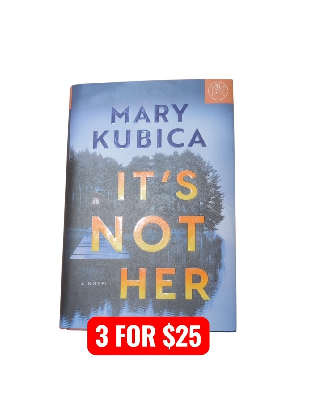 It's Not Her by Mary Kubica Hardback BOTM